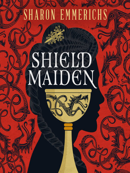 Title details for Shield Maiden by Sharon Emmerichs - Wait list